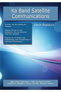 Ka Band Satellite Communications