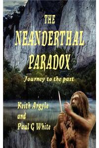 THE NEANDERTHAL PARADOX - Journey to the Past