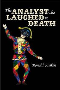 The Analyst Who Laughed to Death