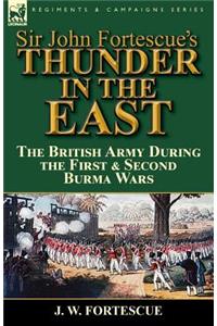 Sir John Fortescue's Thunder in the East