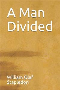 A Man Divided