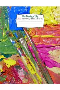 One Drawing a Day Advanced Guided Art Prompt Sketchbook Journal for Teens