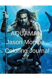 Aquaman Jason Momoa Coloring Journal