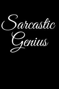 Sarcastic Genius