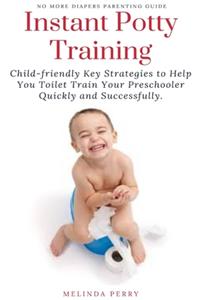 Instant Potty Training