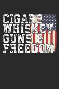 Cigars Whiskey Guns & Freedom