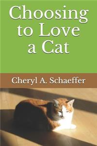 Choosing to Love a Cat