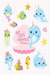 My Cute Narwhal Notebook