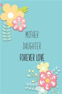 Mother Daughter Forever Love