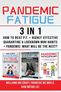 PANDEMIC FATIGUE - 3 in 1