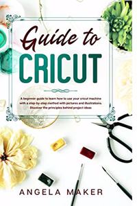 Guide to cricut