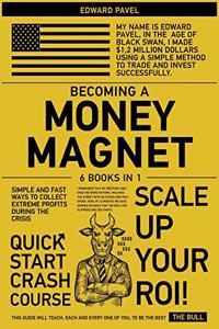 Becoming a Money Magnet [6 in 1]