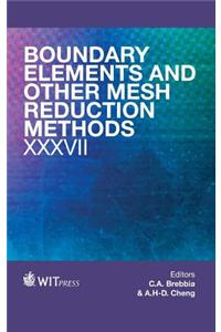 Boundary Elements and other Mesh Reduction Methods XXXVII