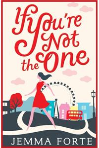 If You're Not The One