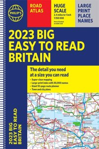 2023 Philip's Big Easy to Read Road Atlas Britain