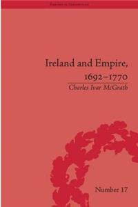Ireland and Empire, 1692-1770
