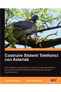 Costruire Sistemi Telefonici con Asterisk