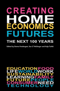 Creating Home Economics Futures: