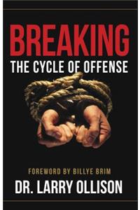 Breaking the Cycle of Offense