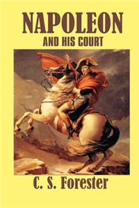 Napoleon and his Court