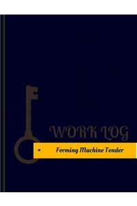 Forming Machine Tender Work Log