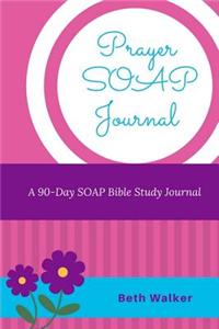 Prayer SOAP Journal