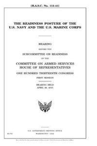 readiness posture of the U.S. Navy and the U.S. Marine Corps