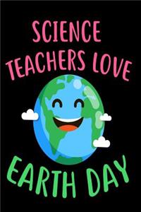 Science Teachers Love Earth Day