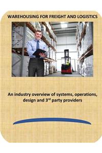 Warehousing for Freight and Logistics