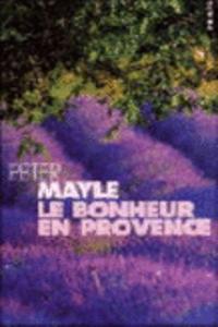 Le bonheur en Provence
