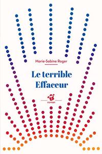 Le terrible effaceur