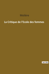 La Critique de l'Ecole des femmes