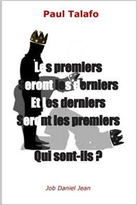 Les premiers seront les derniers et les derniers seront les premiers