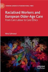 Racialised Workers and European Older-Age Care