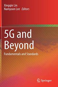 5g and Beyond