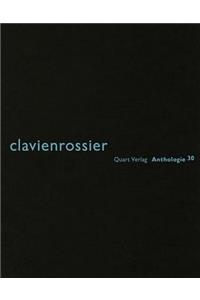 Clavienrossier: Anthologie 30: German Text