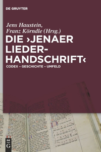 Die 'Jenaer Liederhandschrift'