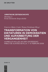 Transformation von Diktaturen in Demokratien und Aufarbeitung der Vergangenheit