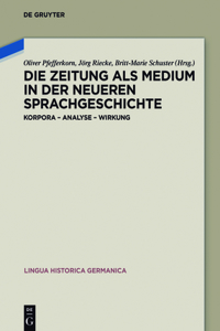 Zeitung als Medium in der neueren Sprachgeschichte