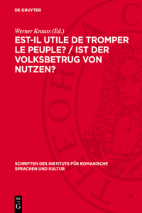 Est-Il Utile de Tromper Le Peuple? / Ist Der Volksbetrug Von Nutzen?