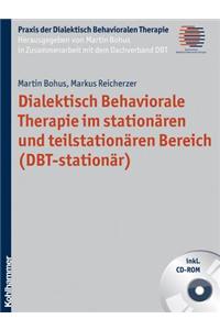Dialektisch Behaviorale Therapie Im Stationaren Und Teilstationaren Bereich (Dbt-Stationar)