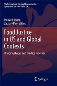 Food Justice in Us and Global Contexts