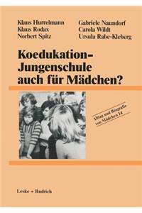 Koedukation -- Jungenschule Auch Für Mädchen?