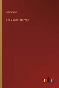 Ecclesiastical Polity