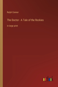 Doctor - A Tale of the Rockies