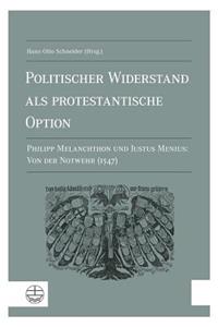 Politischer Widerstand ALS Protestantische Option