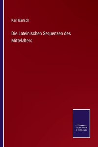 Lateinischen Sequenzen des Mittelalters