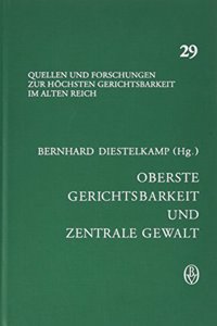 Oberste Gerichtsbarkeit & Zentrale Gewal