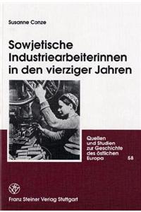 Sowjetische Industriearbeiterinnen in Den Vierziger Jahren