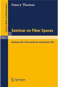 Seminar on Fiber Spaces